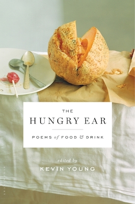 The Hungry Ear, edited by Kevin Young